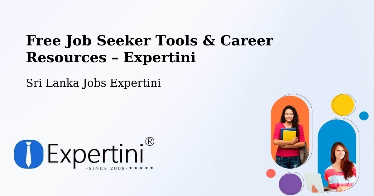 Free Job Seeker Tools & Career Resources – Sri Lanka - Sri Lanka Jobs Expertini
