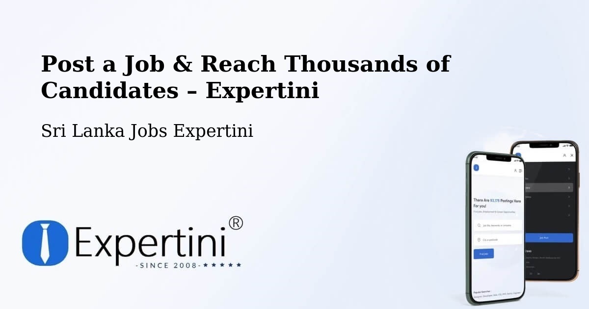 Post a Job in Sri Lanka – Hire the Right Talent - Sri Lanka Jobs Expertini