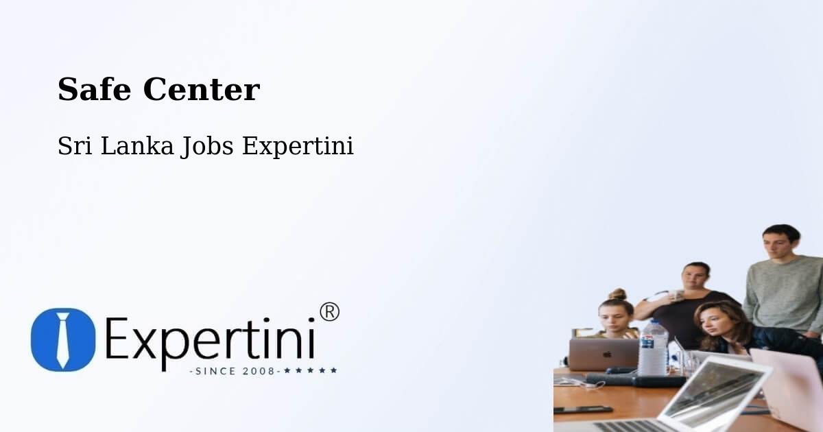 Safety Center – Sri Lanka - Sri Lanka Jobs Expertini